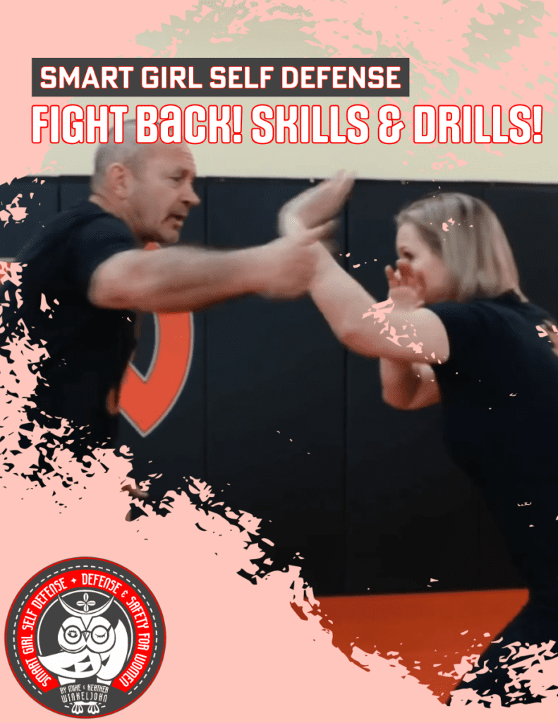 Fight Back! Skills & Drills for Self Defense
